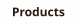 Products